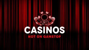 Explore the World of Casinos Not Under GamStop Explore the World of Casinos Not Under GamStop